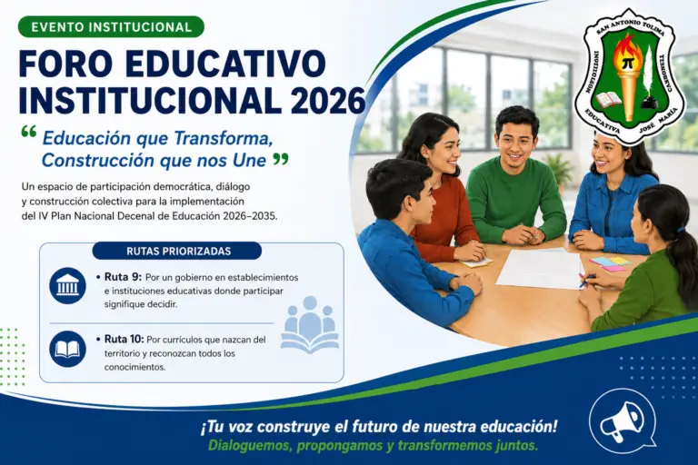 Foro Educativo Institucional 2026: Educación que Transforma, Construcción que nos Une.